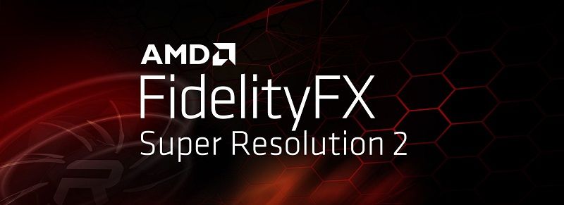 AMD, FidelityFX Süper Çözünürlük 2.1'i duyurdu  