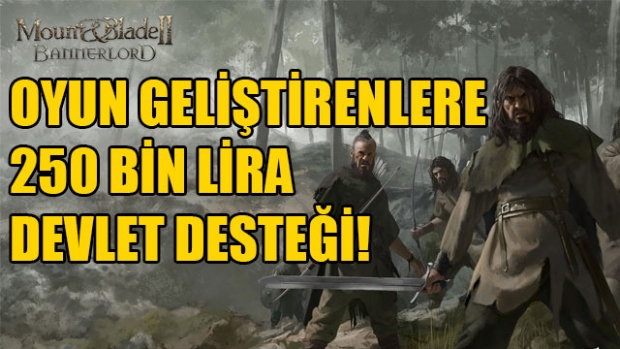 Oyun Geliştiricilerine 250 bin liralık devlet desteği!