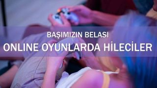 Online oyunlarda hile: Oynamanın keyfi kalmadı