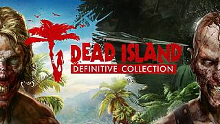 Dead Island: Definitive Collection, PS4,Xbox One ve PC'ye geliyor