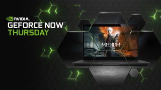 The Medium, Immortals Fenyx Rising demosu GeForce Now'da yayınlandı