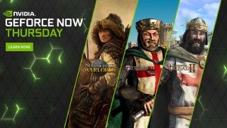 GeForce Now Stronghold serisi dahil 12 yeni oyun eklendi