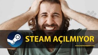 Steam çalışmıyor mu? Hata mesajları