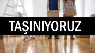TAŞINIYORUZ...