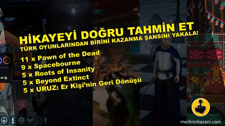 Hikayeyi doğru bil, Türk oyunu kazanma şansını yakala!