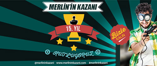 Merlin'in Kazanı 15 Yaşında