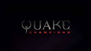 Quake Champions'tan oynanış videosu geldi!