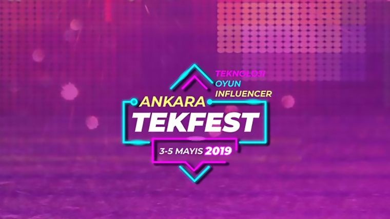TEKFEST ANKARA Oyun ve Teknoloji Festivali kapılarını açmaya hazırlanıyor!