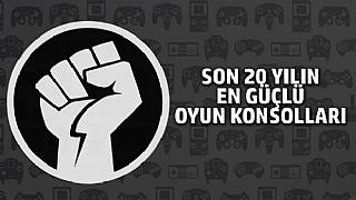 Son 20 yılın en güçlü oyun konsolları