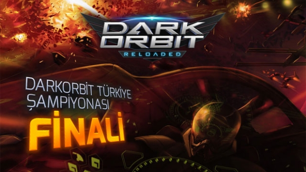 DarkOrbit Türkiye Büyük Finali bu hafta sonu düzenleniyor!