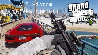GTA 5 sistem gereksinimleri neler? İşte GTA5 sistem gereksinimleri