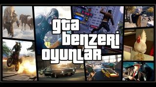 GTA Benzeri Oyunlar