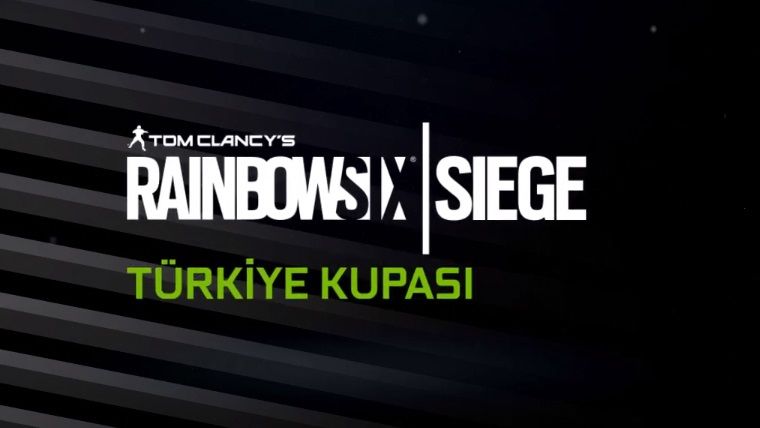 Tom Clancy's Rainbow Six: Siege Türkiye Kupası Finalleri başlıyor