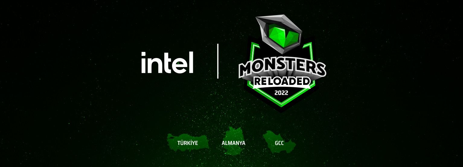 Intel Monsters Reloaded 2022 espor turnuvası başladı