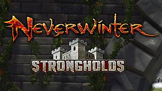 Neverwinter: Strongholds 2015 yazında karşınızda