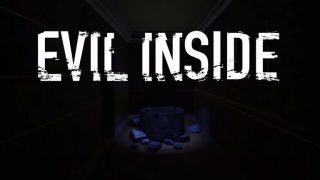Evil Inside, Silent Hills P.T'den esinlenen korku oyunu