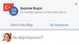 Facebook “Oy Veriyorum” butonunu devreye sokuyor