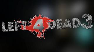Left 4 Dead 3, şimdiden yasaklı listelerine girmeye başladı