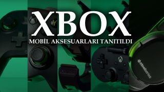 Xbox mobil oyuncu aksesuarları tanıtıldı