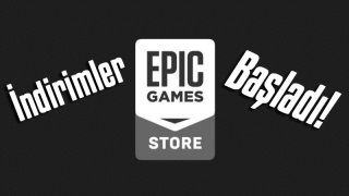 Epic Store'da kaçırılmayacak indirimler başladı!
