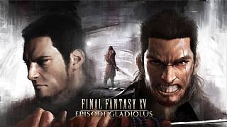 FF XV: Episode Gladiolus'un yeni videosu yayınlandı