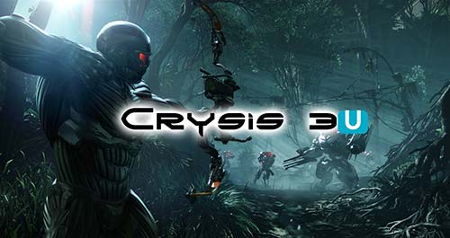 Crysis 3 Wii U’ya da geliyormuş!