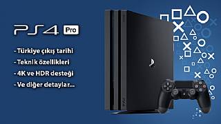 PS4 Pro Türkiye'de ne zaman çıkacak?