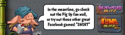 PopCap'den yeni bir Facebook oyunu, Pig Up!