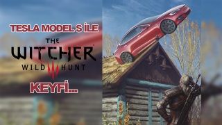 Tesla Model S, Witcher 3 çalıştırabilecek