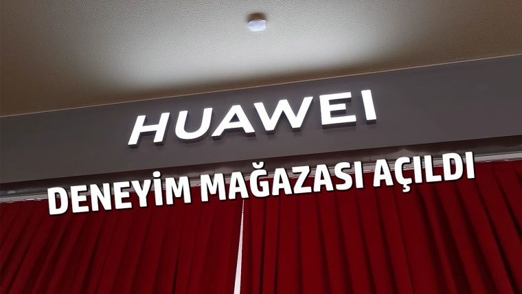 Huawei'nin İzmir'deki Deneyim Mağazası açıldı