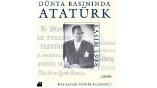 Dünya Basınında Atatürk kitabı, 10 Kasım'da bedava yayınlanacak