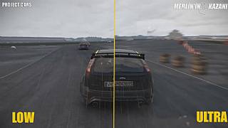 Project CARS PC sürümünün ultra ve low grafik kıyaslaması