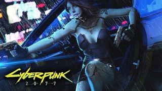 E3 2018'de Cyberpunk 2077'den 1 saatlik oynanış videosu gelebilir