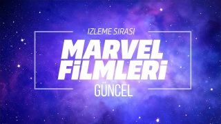 Marvel Filmleri İzleme Sırası