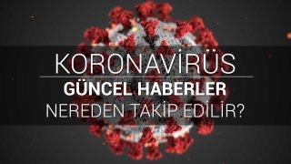 Koronavirüs haberleri için en güzel kaynaklar