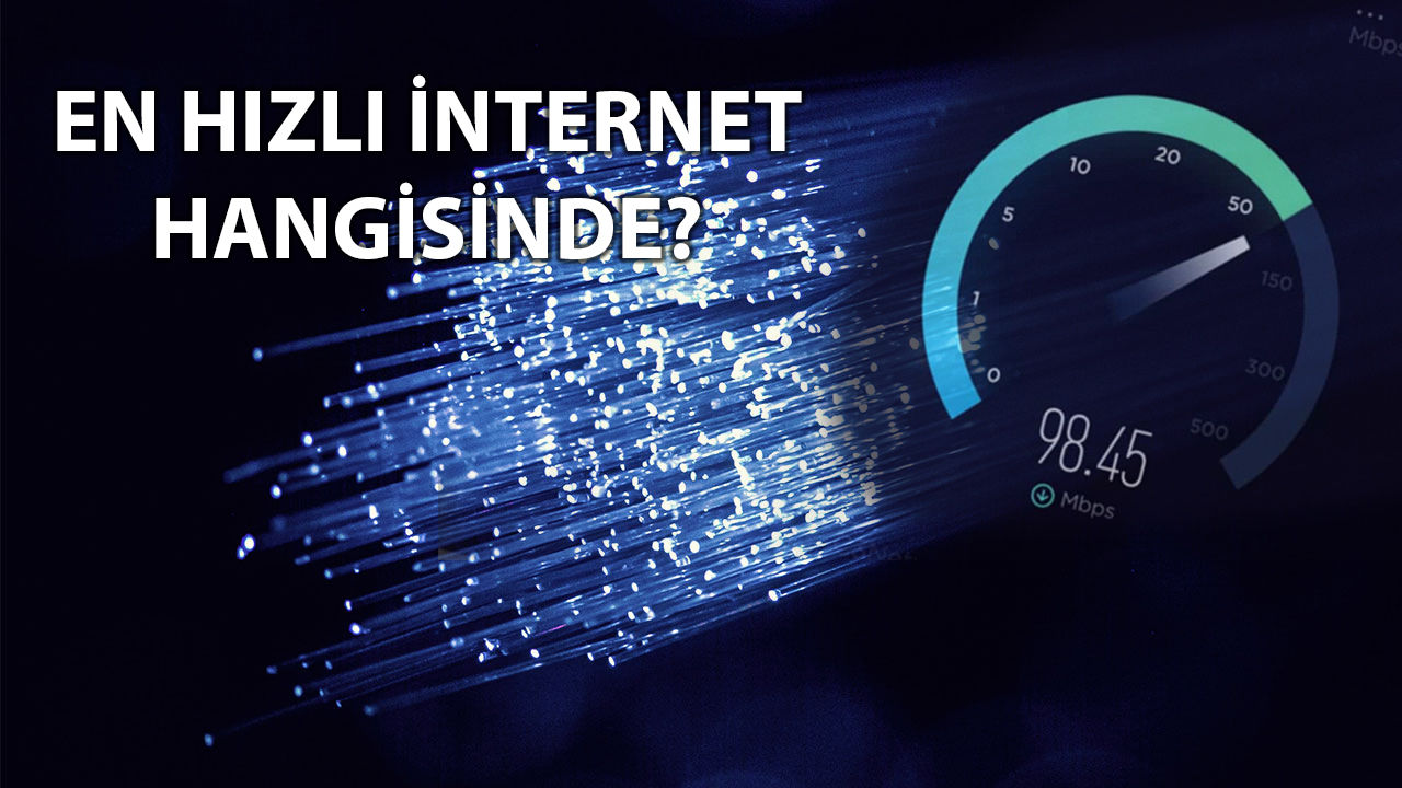 En hızlı internet servis sağlayıcı hangisi?