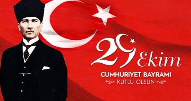 29 Ekim Cumhuriyet Bayramı'mız kutlu olsun!