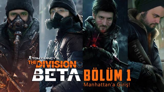 4 KİŞİ THE DIVISION BETA'YA DALDIK!!! (PART 1) PC
