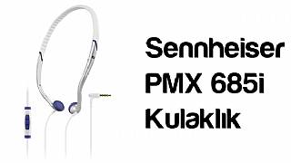 Sennheiser PMX 685i Kulaklık