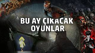 Bu ay çıkacak oyunlar (Nisan 2017)