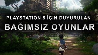 PlayStation 5 için çıkacak bağımsız oyunlar ve dengeler üzerine