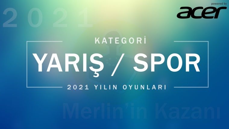 2021'in En İyi Yarış/Spor Oyunu