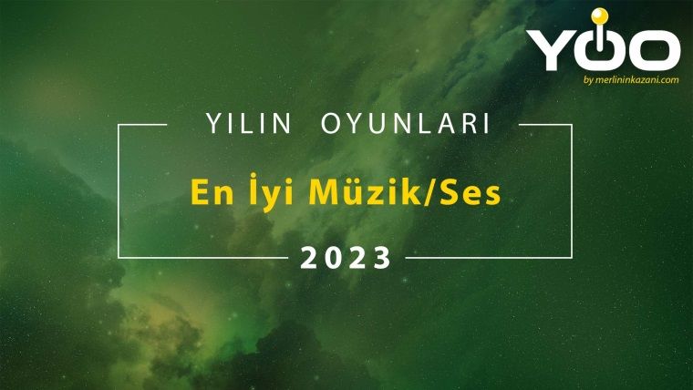 2023'ün En İyi Müzik / Ses Tasarımı