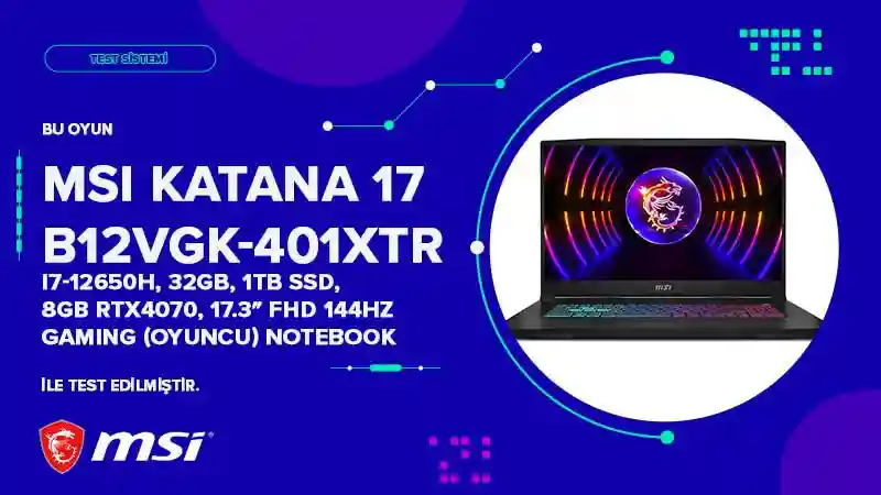 MSI Katana 17 B12VGK-401XTR i7-12650H 32GB 1TB SSD 8GB RTX4070 17.3 FHD 144Hz FreeDos Gaming (Oyuncu) Notebook